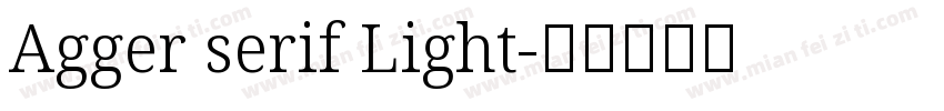 Agger serif Light字体转换